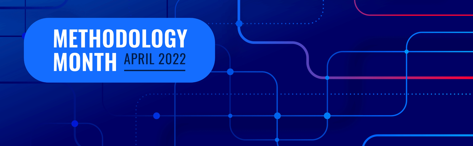 Methodology Month April 2022