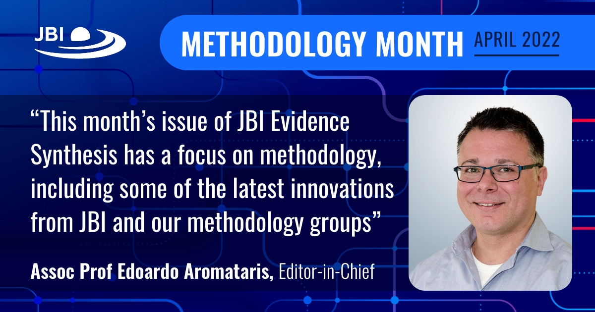 Profile image of Assoc Prof Aromataris with quote:  'This month's issue of JBI Evidence Synthesis has a focus on methodology, including some of the latest innovations from JBI and our methodology groups'